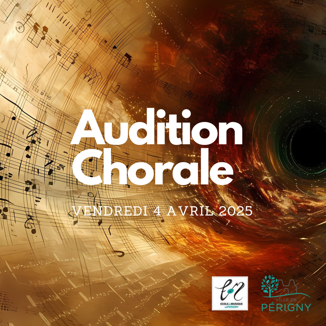 Audition Chorale vendredi 4 avril CMA Périgny